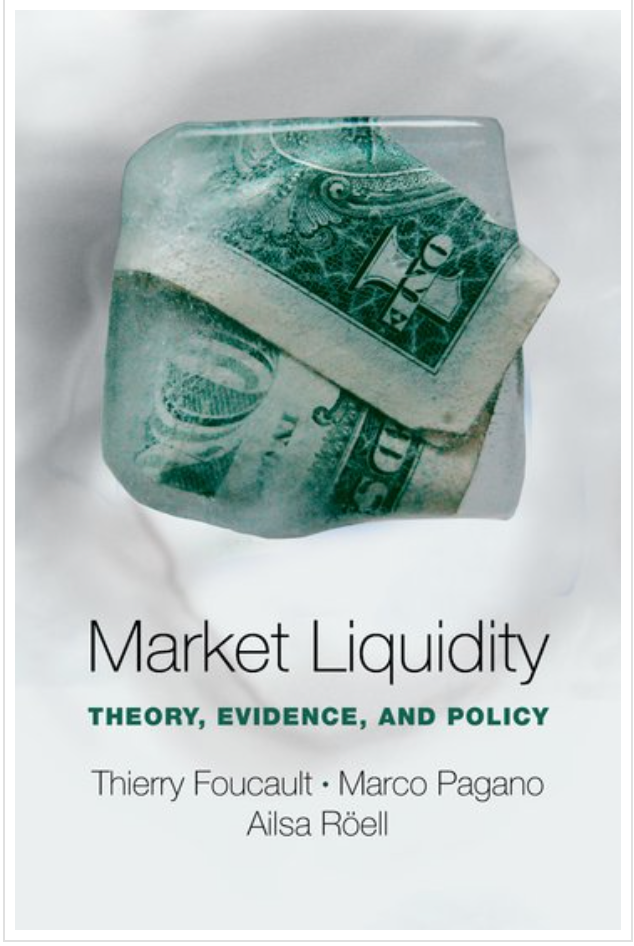 "Market Liquidity: Theory, Evidence and Policy" Image of book cover. $1 bill inside a cube of ice.